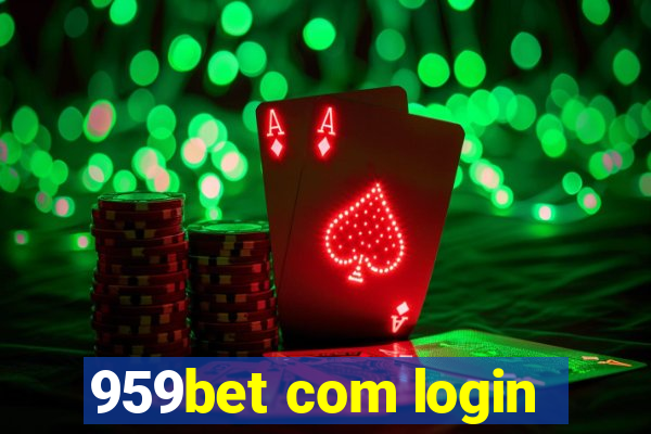 959bet com login